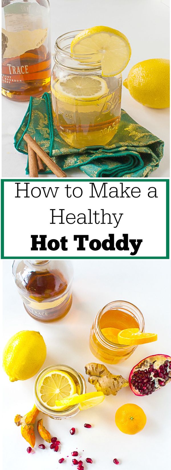 How to Make a Healthy Hot Toddy | 3 Toddies to Try