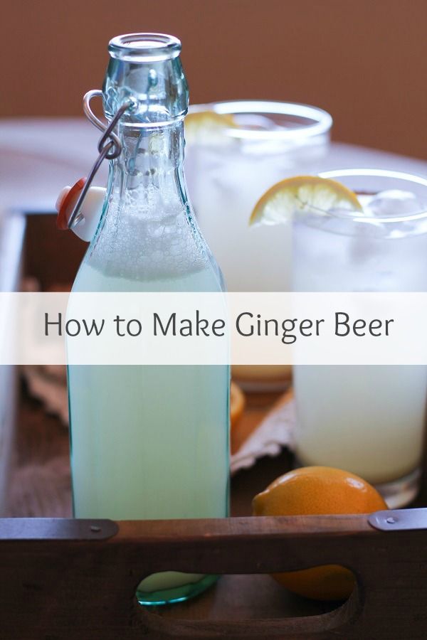 How to Make Ginger Beer