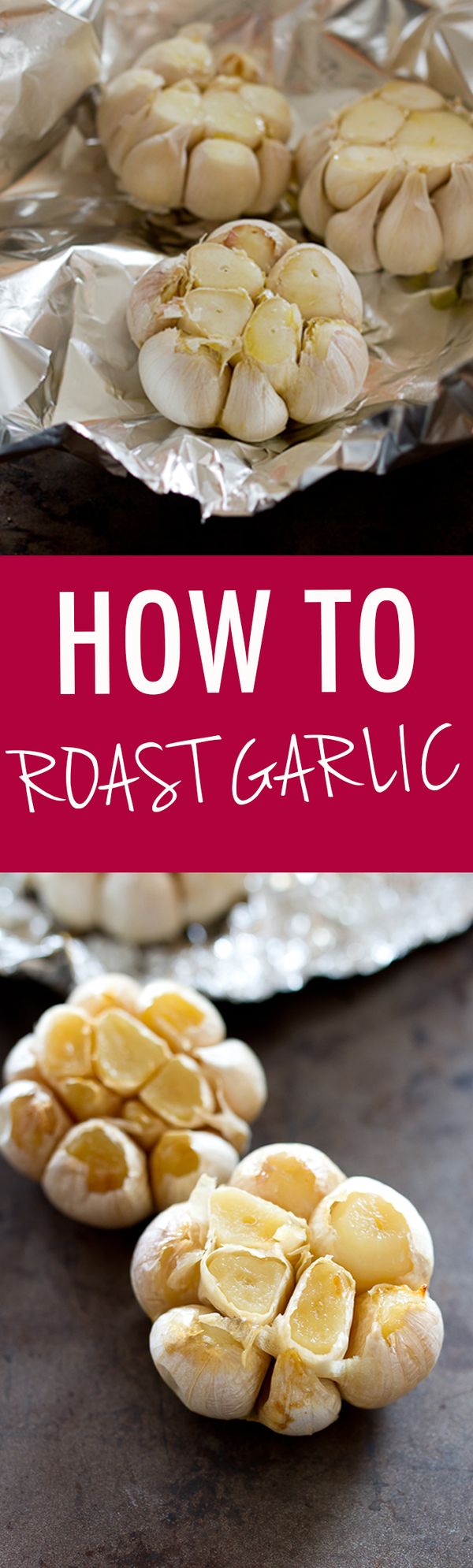 How to Make Roasted Garlic