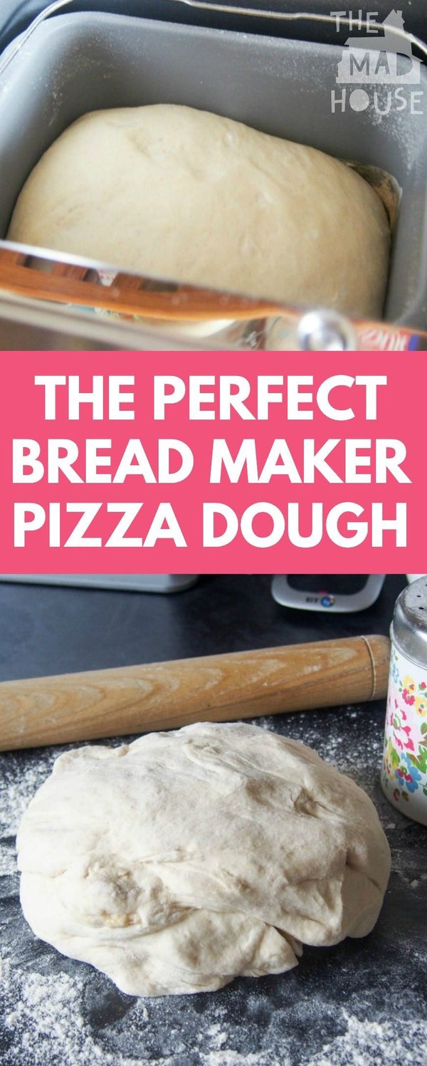 How to make the perfect bread maker pizza dough