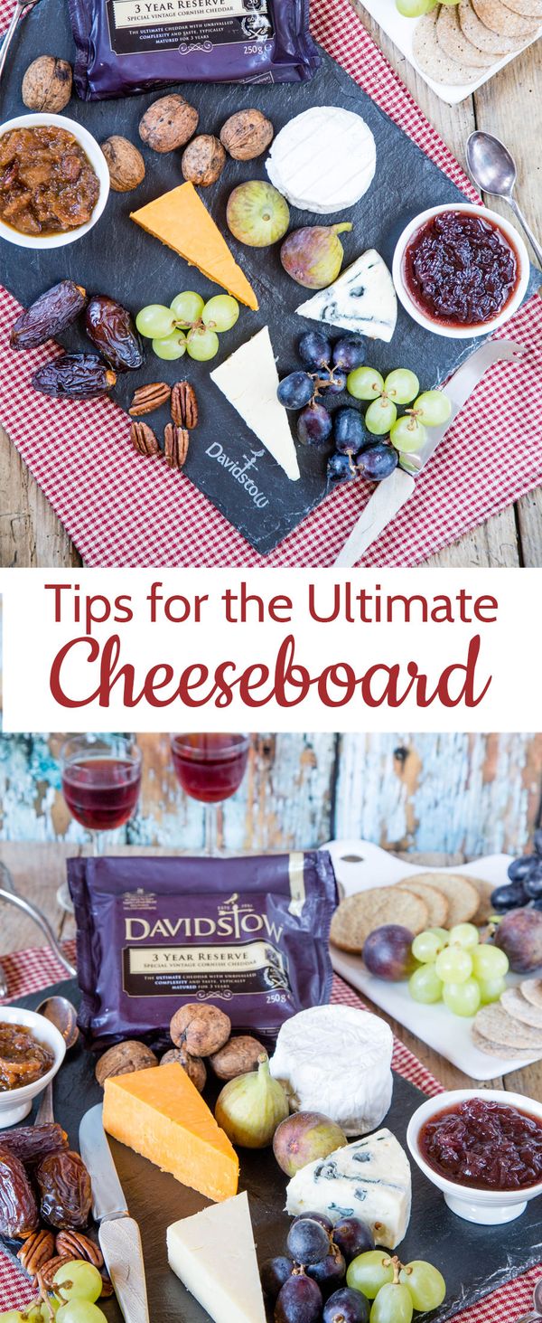 How to make the Ultimate Cheeseboard