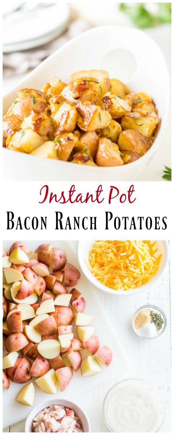 Instant Pot Bacon Ranch Potatoes