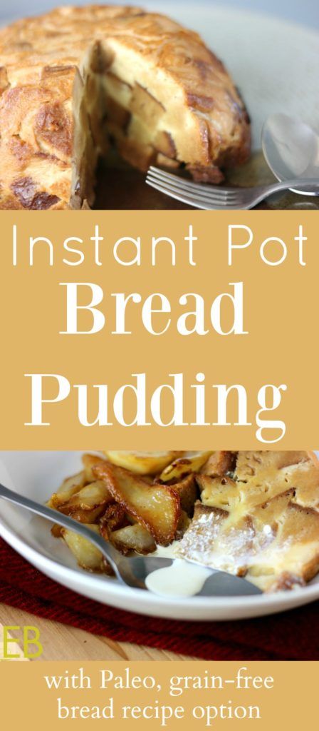 Instant Pot Bread Pudding