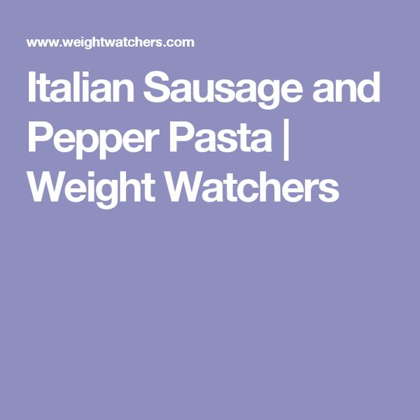 Italian Sausage and Pepper Pasta