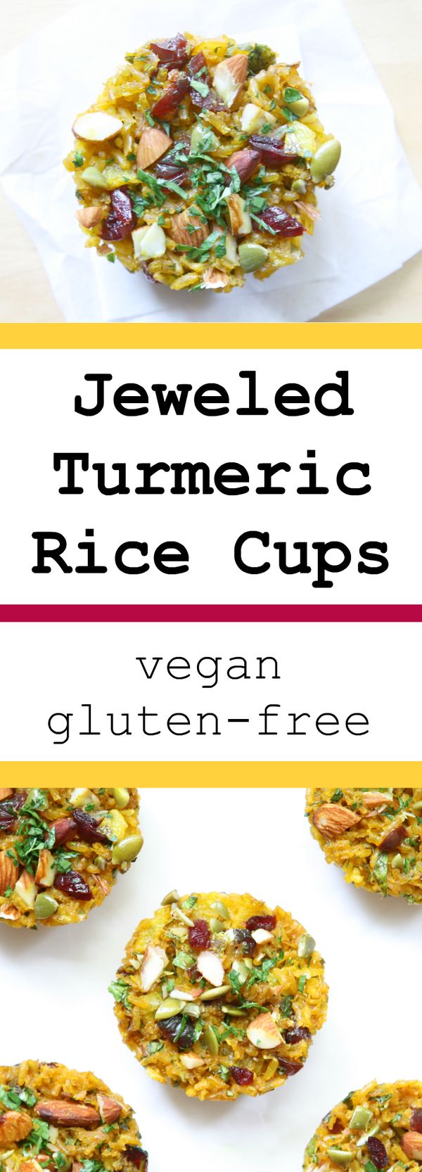 Jeweled Turmeric Rice Cups (vegan + glutenfree