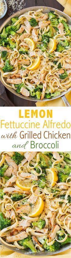 Lemon Fettuccine Alfredo with Grilled Chicken and Broccoli