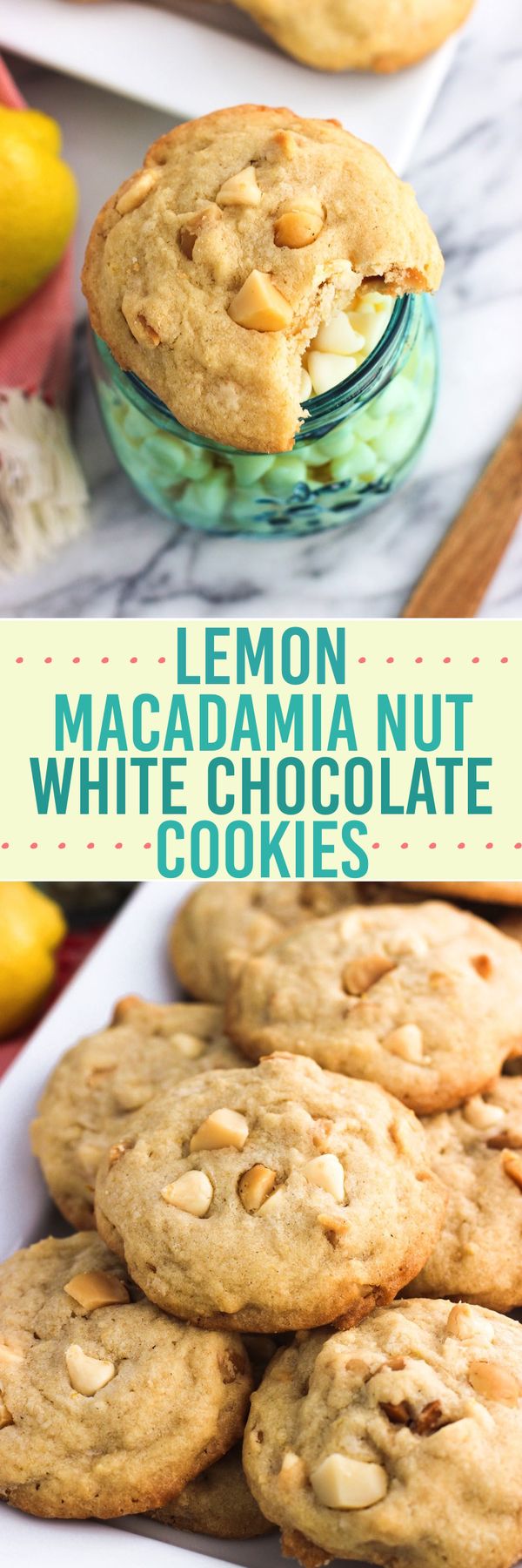 Lemon Macadamia Nut Cookies with White Chocolate