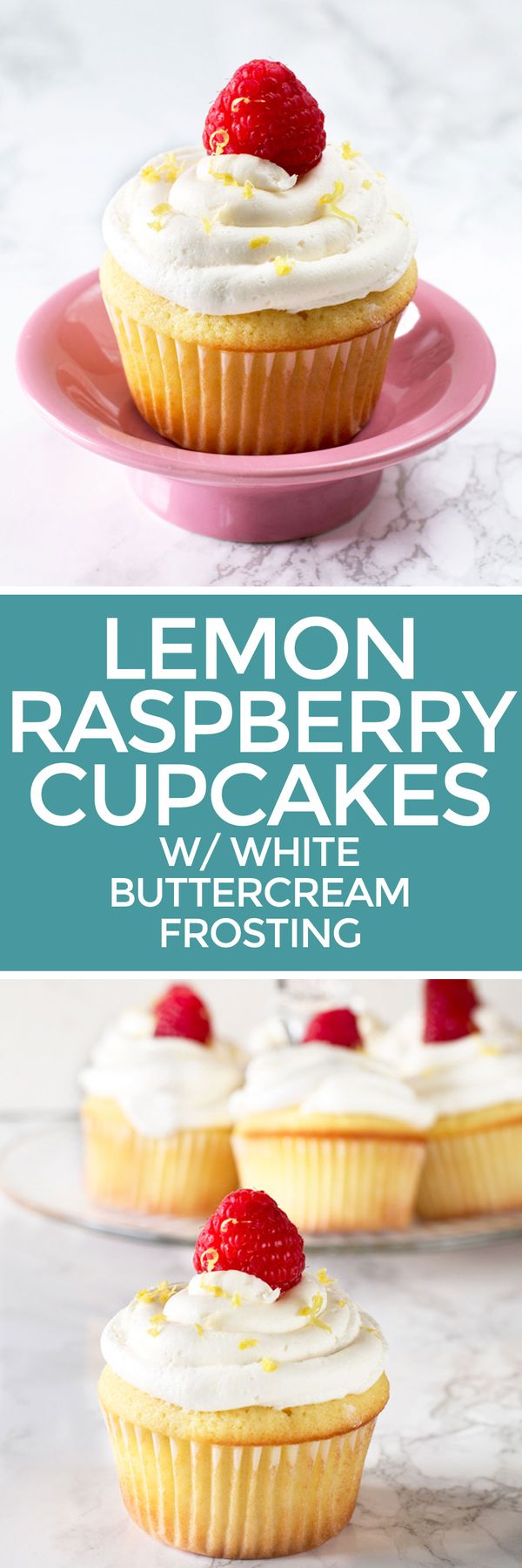 Lemon Raspberry-Filled Cupcakes with White Chocolate Buttercream Frosting