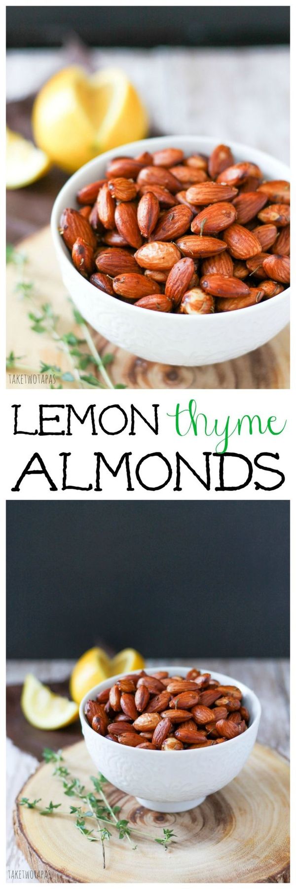 Lemon Thyme Toasted Almonds