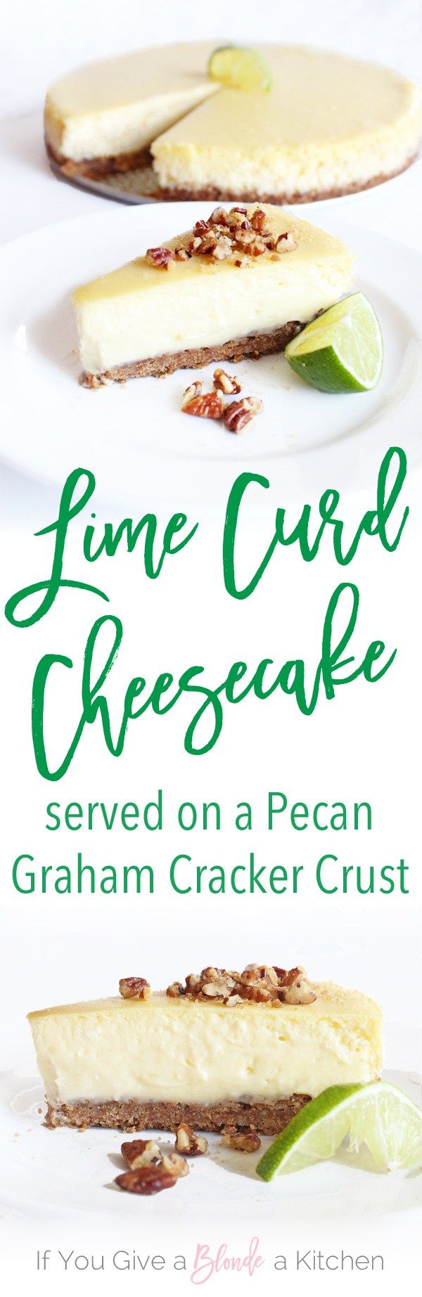 Lime Curd Cheesecake with Pecan Graham Cracker Crust