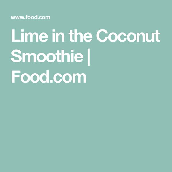 Lime in the Coconut Smoothie