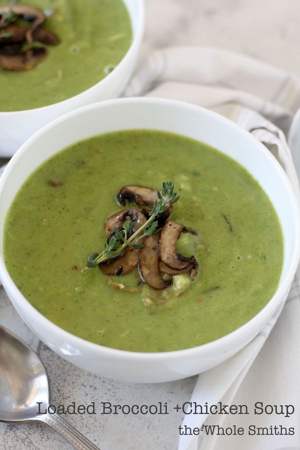 Loaded Broccoli + Chicken Soup