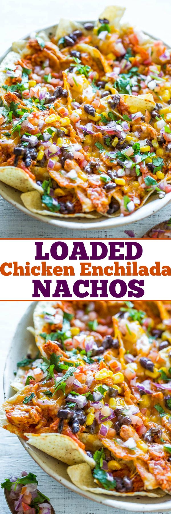 Loaded Chicken Enchilada Nachos