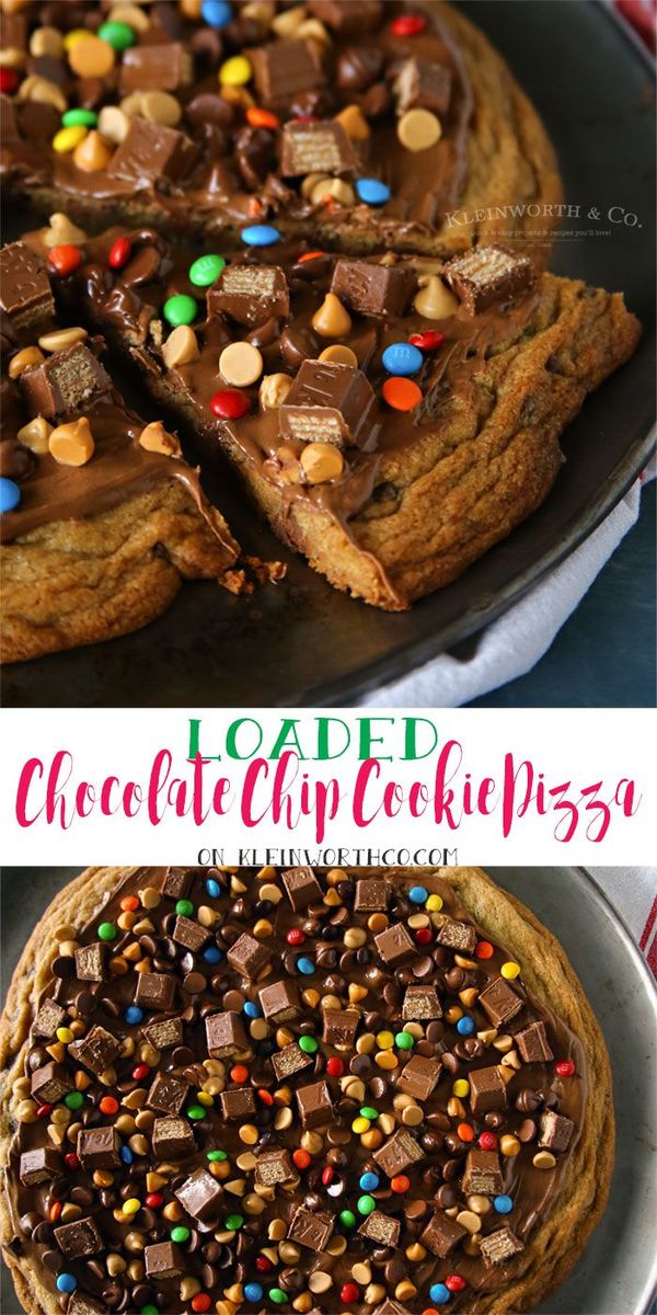 Loaded Chocolate Chip Cookie Pizza