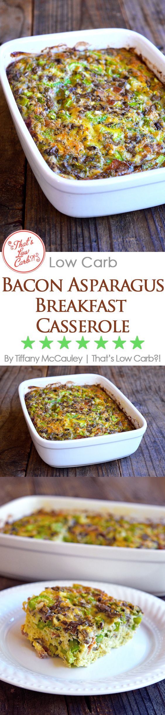 Low Carb Bacon Asparagus Breakfast Casserole