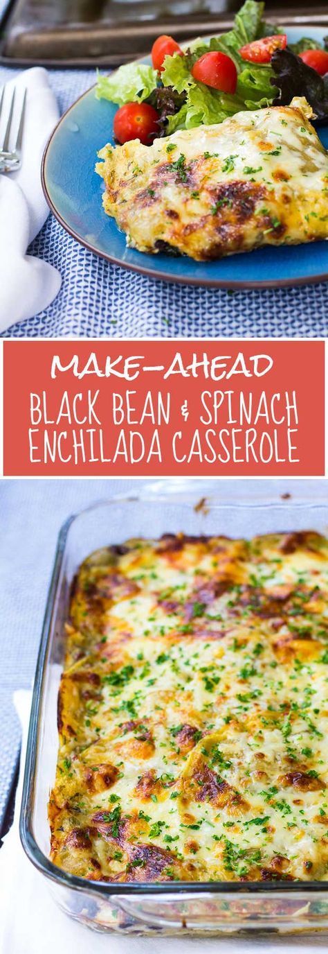 Make-Ahead Black Bean & Spinach Enchilada Casserole