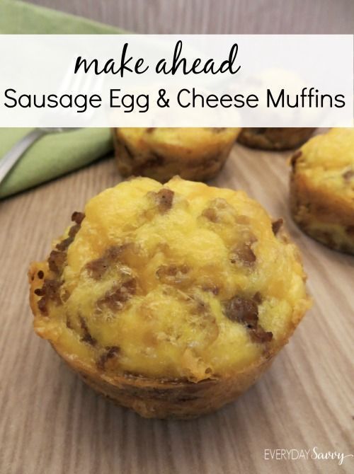 Make Ahead Sausage Egg & Cheese Muffins