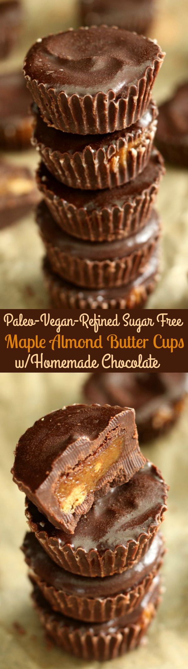 Maple Almond Butter Cups with Homemade Chocolate (Paleo & Vegan