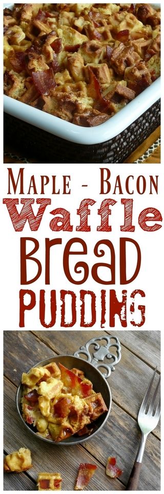 Maple-Bacon-Waffle Bread Pudding