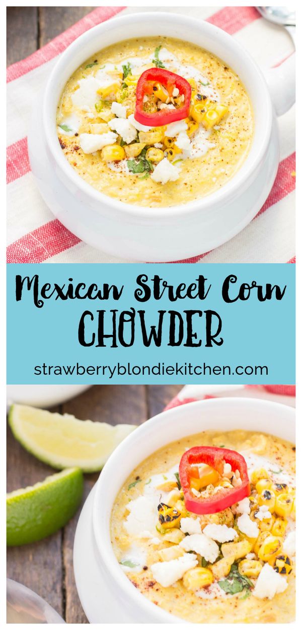 Mexican Street Corn Chowder