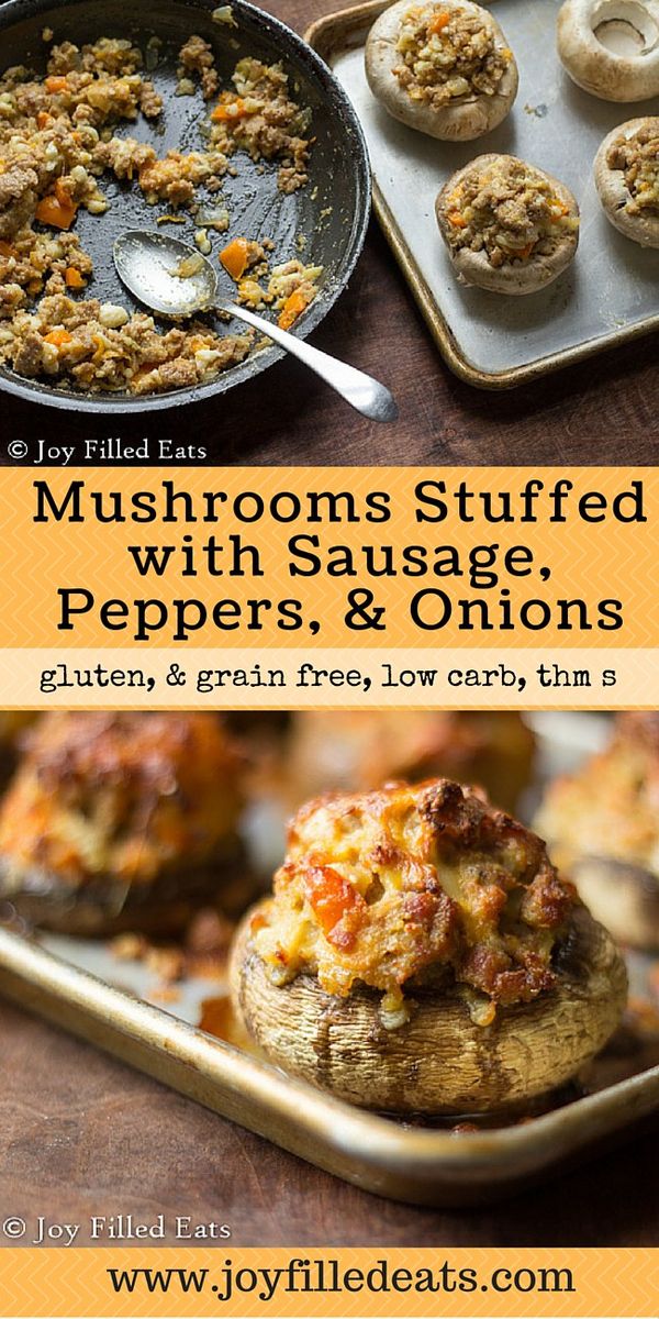 Mushrooms Stuffed with Sausage, Peppers, & Onions