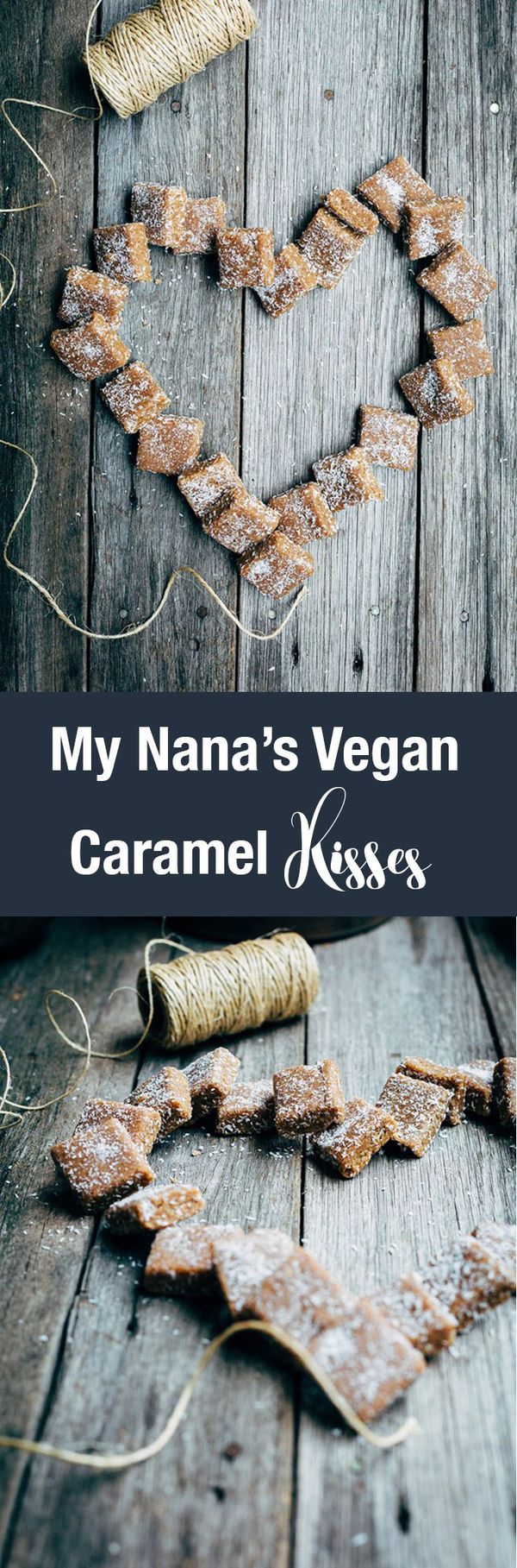 My Nana's Sweet Caramel Kisses (raw