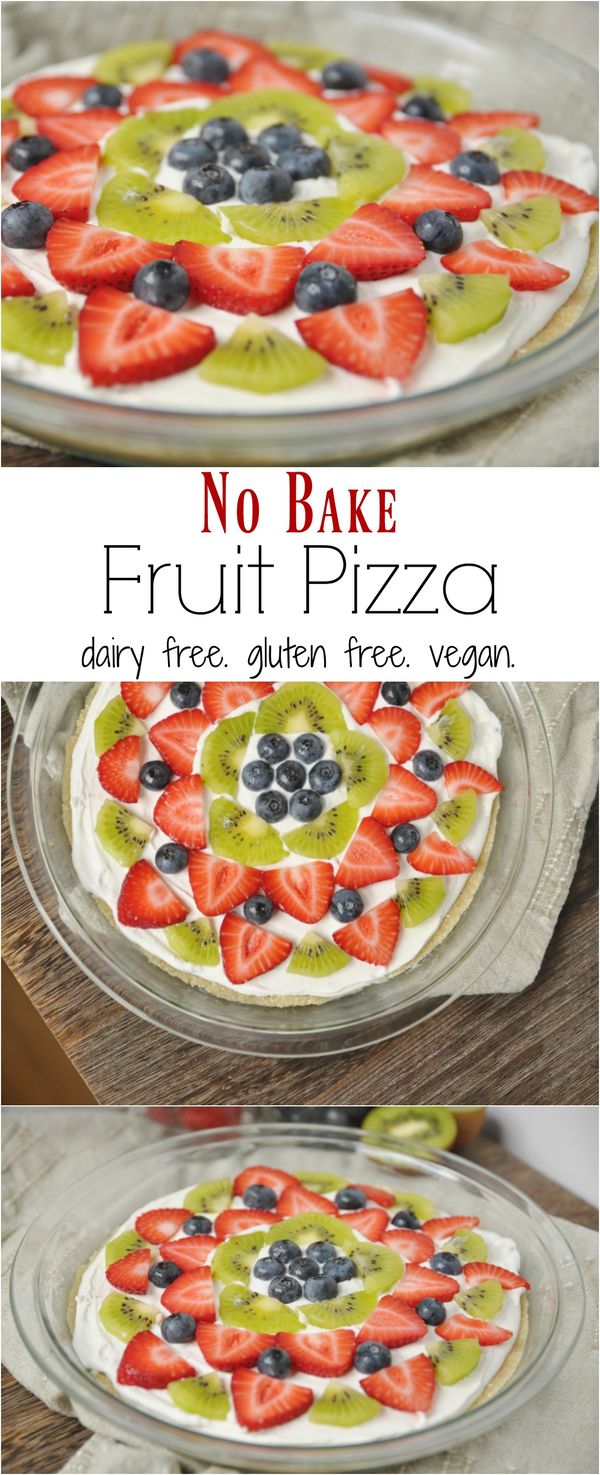 No Bake Fruit Pizza *Dairy and Gluten Free