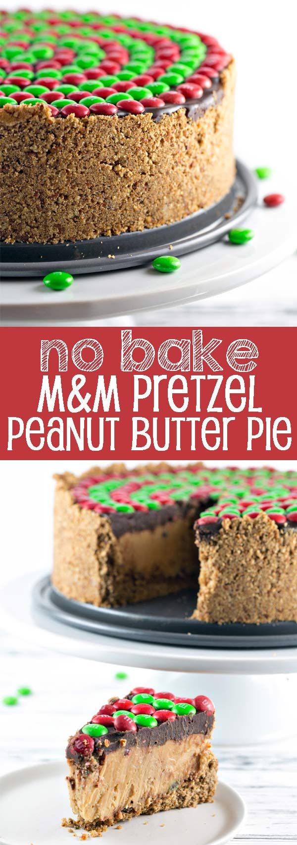 No Bake M&M’S® Pretzel Peanut Butter Pie