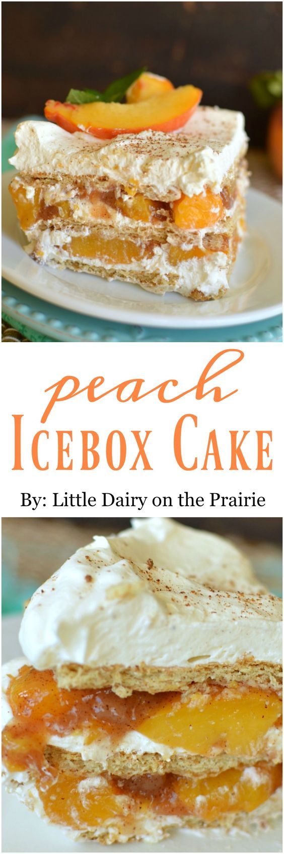 No Bake Peach Icebox Cake