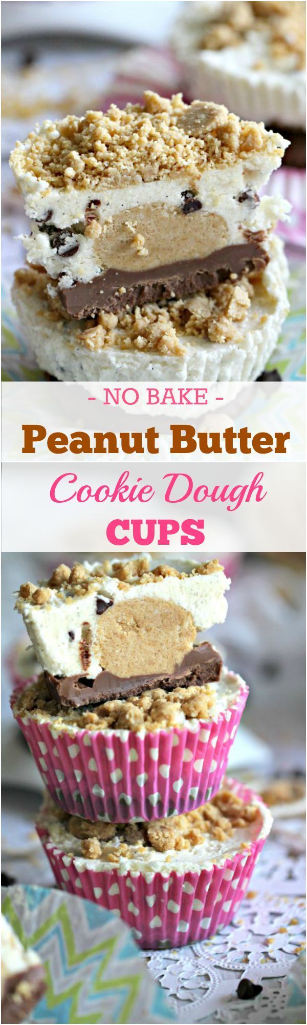 No Bake Peanut Butter Cookie Dough Cups