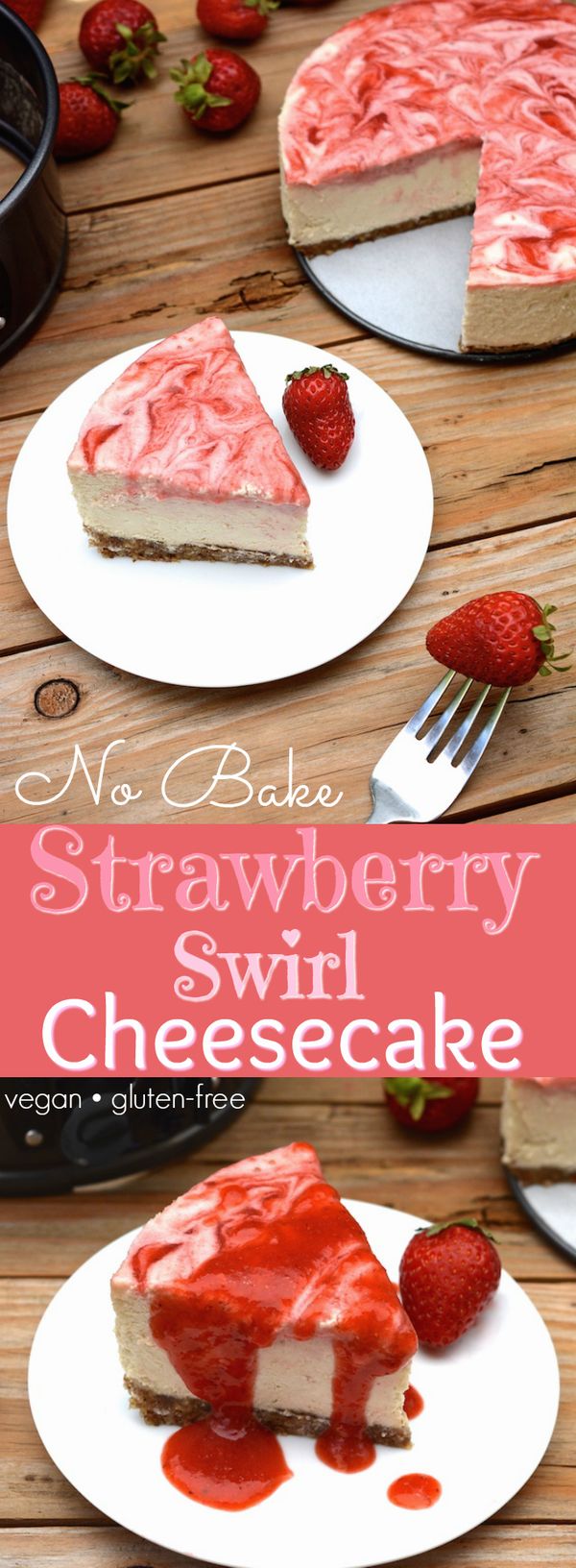 No-Bake Strawberry Swirl Cheesecake (vegan, gluten-free