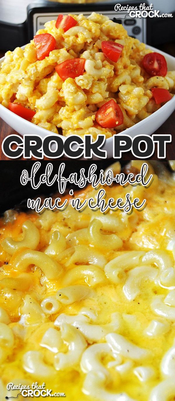 Old Fashioned Crock Pot Mac 'n Cheese