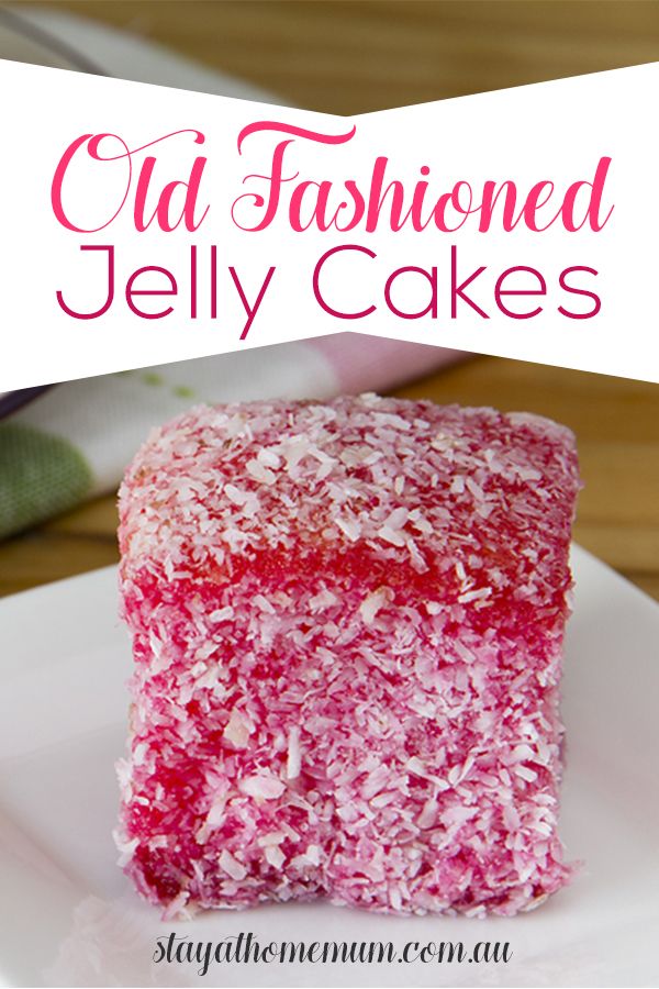 Old Fashioned Jelly CakesMy Mum's Very Own