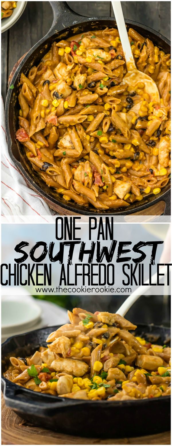 One Pan Southwest Chicken Alfredo Skillet