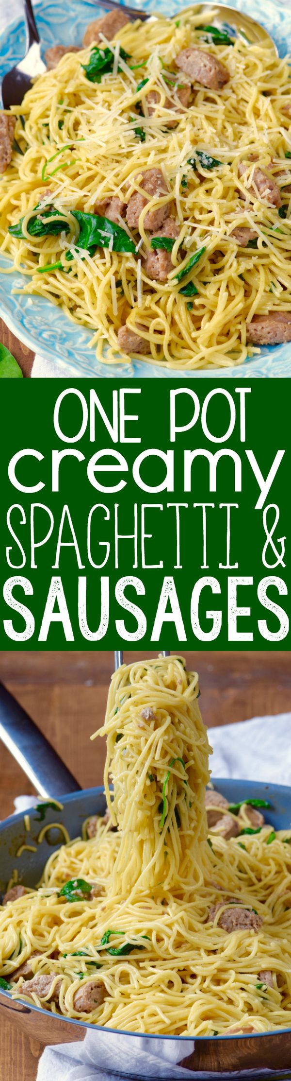 One Pot Creamy Spaghetti and Sausage