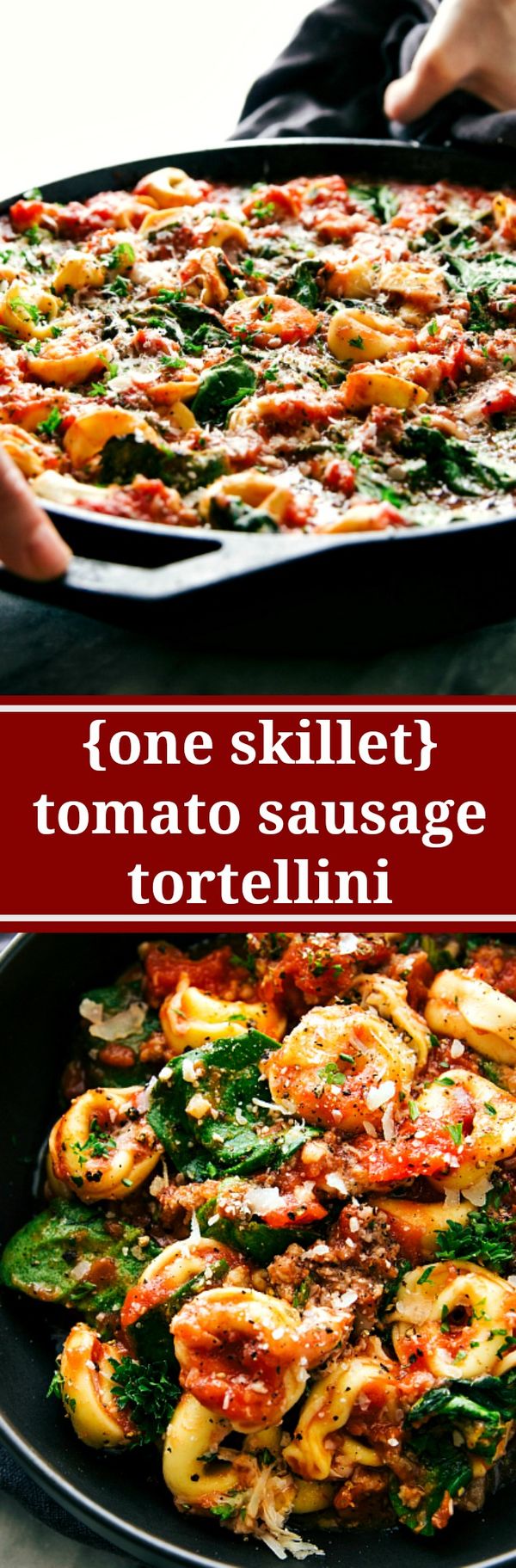 One Skillet Tomato Basil Tortellini and Sausage