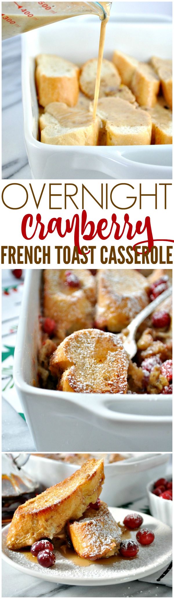 Overnight Cranberry French Toast Casserole