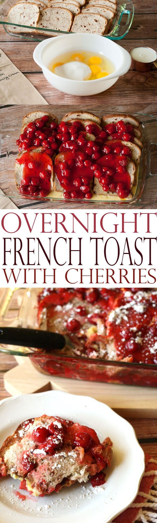 Overnight French Toast with Cherries