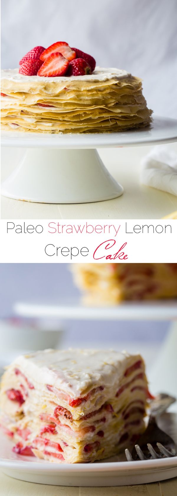 Paleo Crepes Cake With Lemon Strawberry Coconut Cream