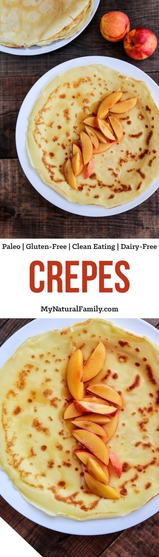 Paleo Crepes Recipe (Paleo, Gluten-Free, Clean Eating, Dairy-Free