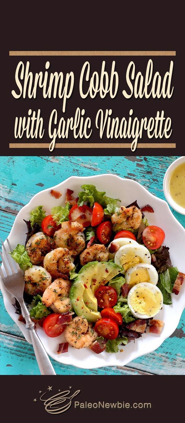 Paleo Shrimp Cobb Salad with Garlic Vinaigrette