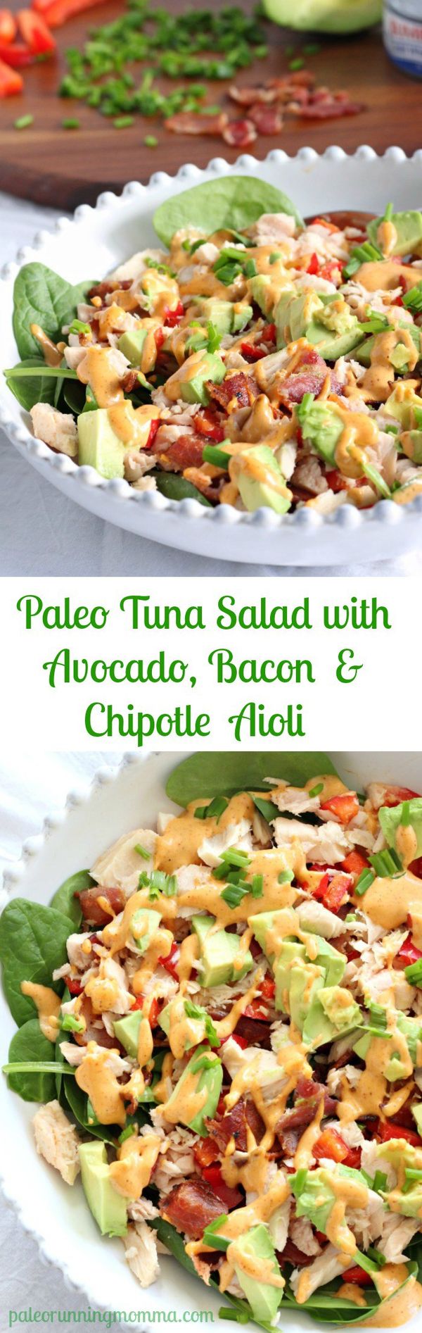 Paleo Tuna Salad with Avocado, Bacon and Chipotle Aioli