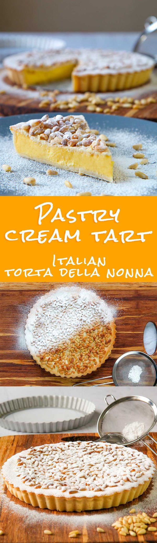 PASTRY CREAM TART italian recipe (Torta della Nonna