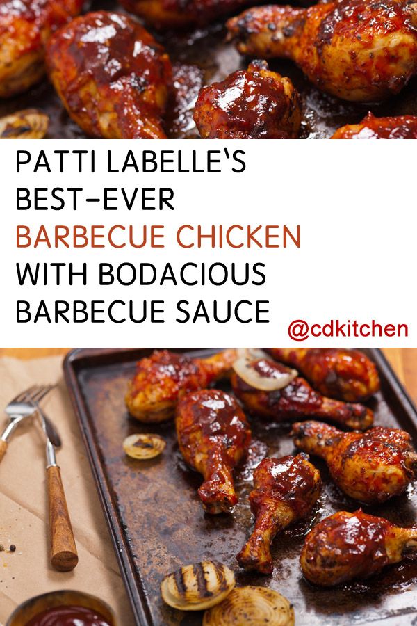 Patti LaBelle's Best-Ever Barbecue Chicken With Bodacious Barbecue Sauce