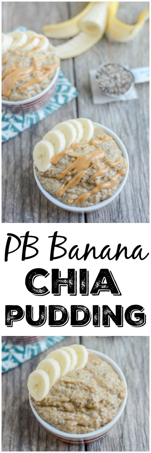 Peanut Butter Banana Chia Pudding