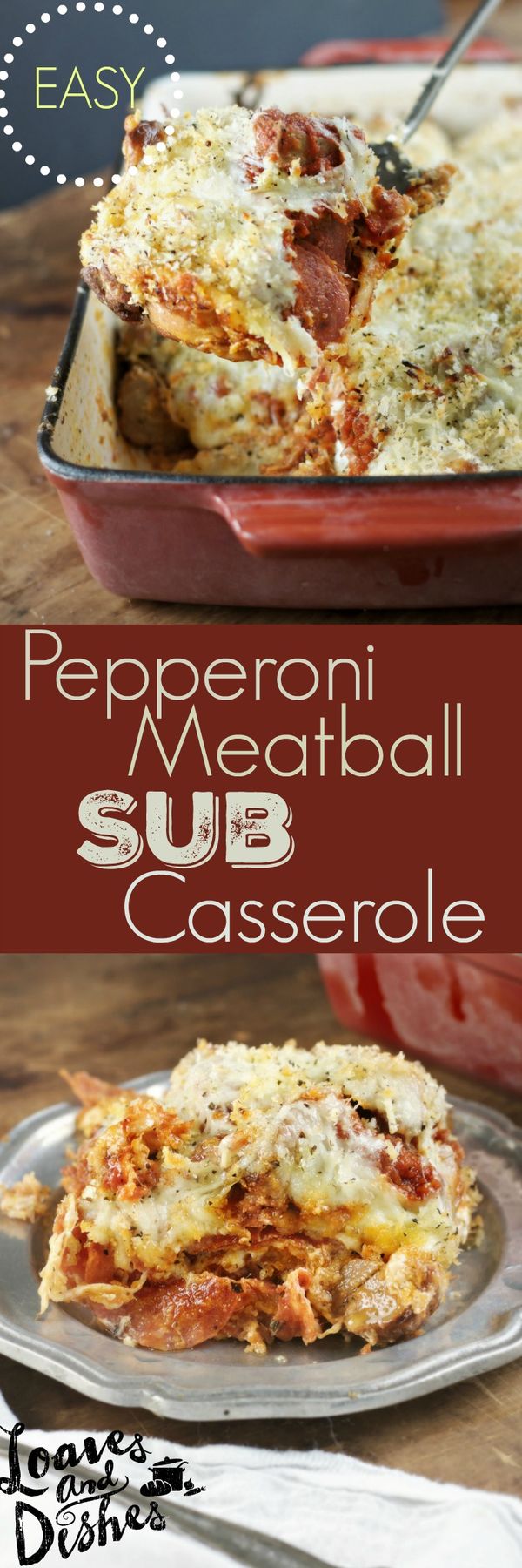 Pepperoni Meatball Sub Casserole