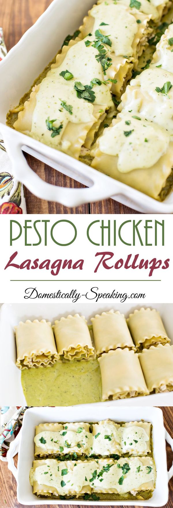 Pesto Chicken Lasagna Rollups with Creamy Garlic Basil Sauce