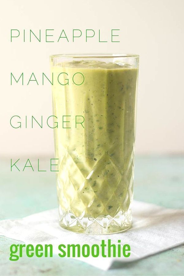 Pineapple Mango Ginger Green Smoothie