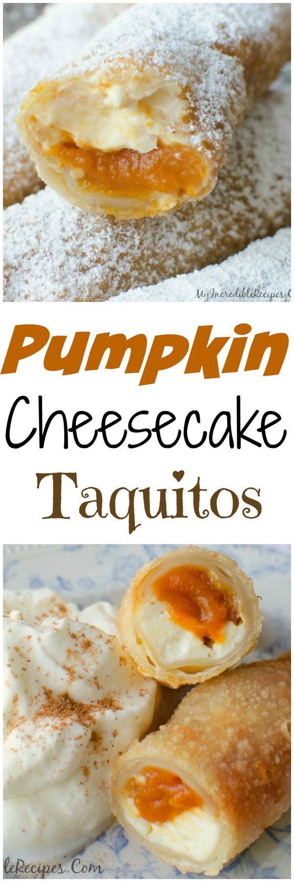 Pumpkin Cheesecake Taquitos