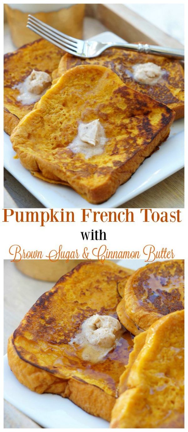 Pumpkin French Toast with Brown Sugar and Cinnamon Butter